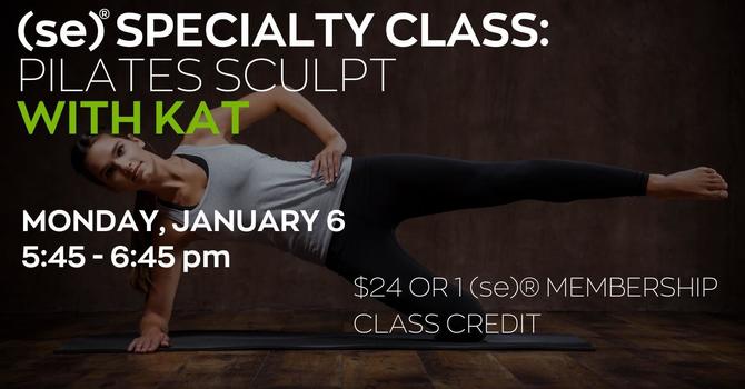 (se)® Specialty Class: Pilates Sculpt with Kat