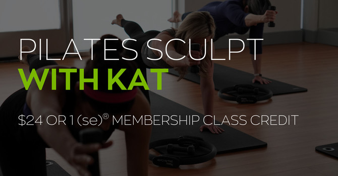 SPECIALTY CLASS: Pilates Sculpt